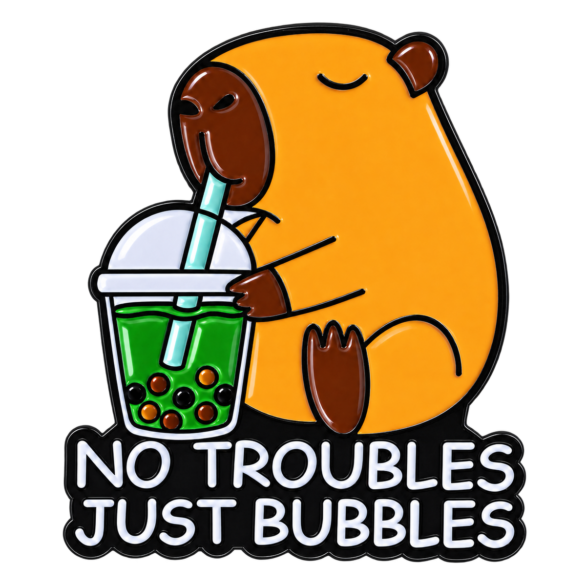 P7-5 pin met bubble tea en tekst No troubles just bubbles – voorzijde