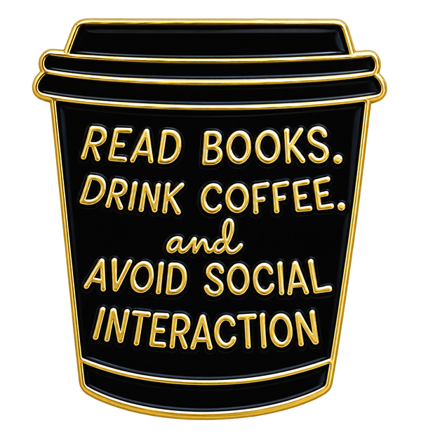 Zwarte koffiebeker met goudkleurige tekst Read books, drink coffee and avoid social interaction, voorzijde