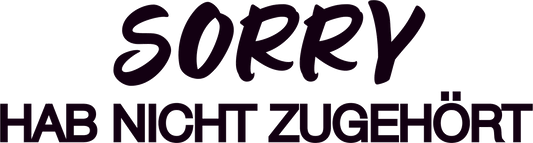 AT79-sorry-hab-nicht-zugehort-schwarz-applicatie