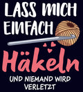 AV126-lass-mich-einfach-häkëln-und-niemand-wird-verletzt-applicatie. ( De zwarte achtergrond zit NIET op de applicatie )