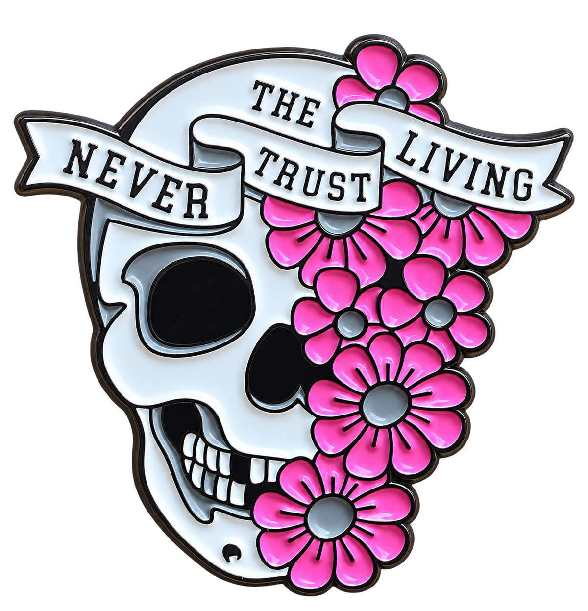 Witte schedel met roze bloemen en het opschrift Never Trust The Living