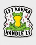 P6-14 Let karma handle it pin – vrijstaande voorzijde