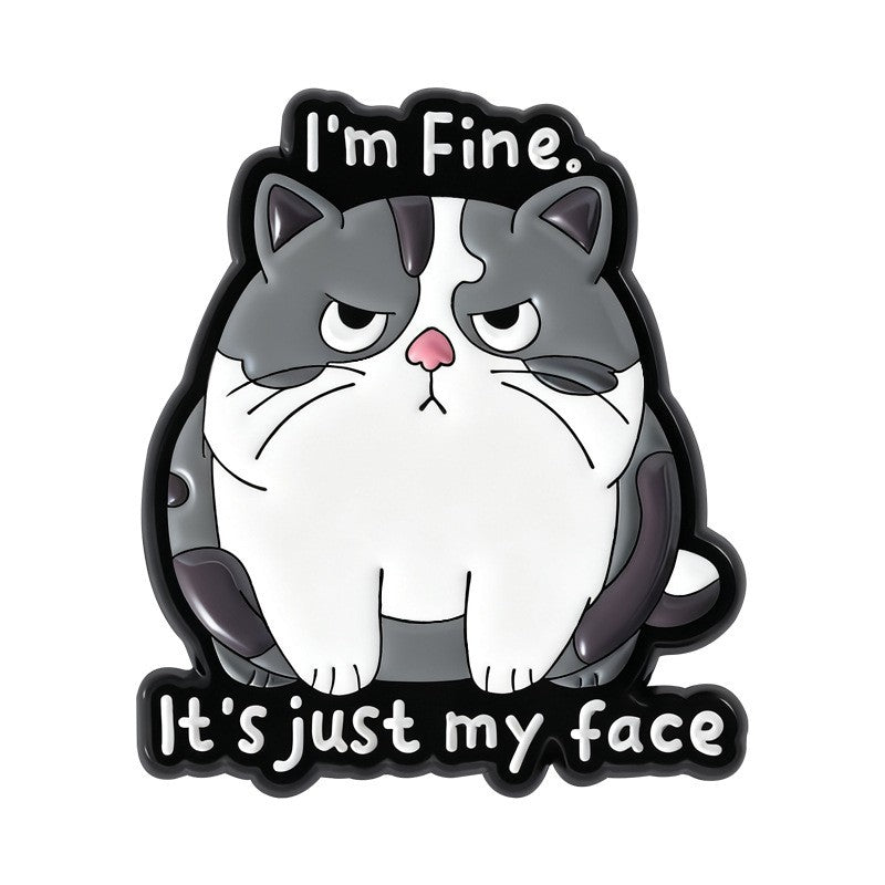 P6-6-kat-met-tekst-I'm-fine-It's-just-my-face-pin